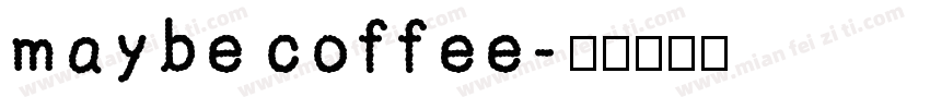 maybe coffee字体转换